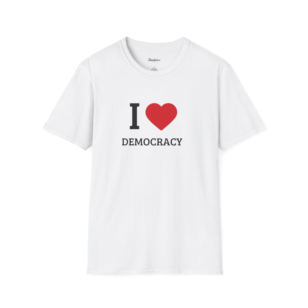 I  Democracy T-Shirt — Patriotic Political Statement Tee